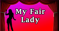 My Fair Lady